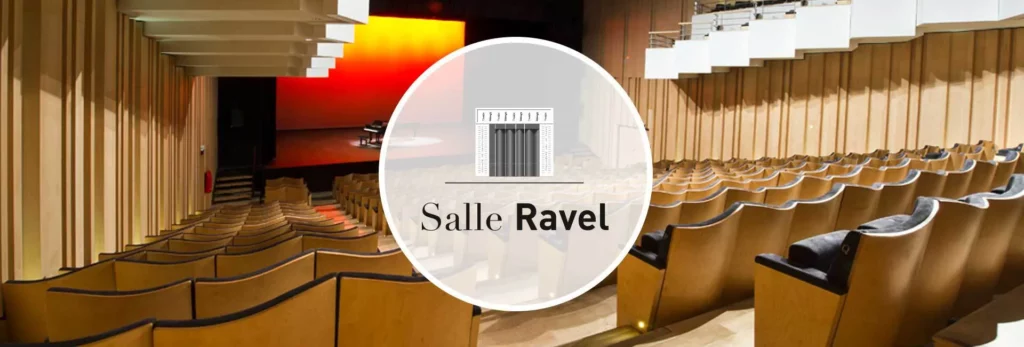 Nouvelle saison Ravel 4 Salle Ravel